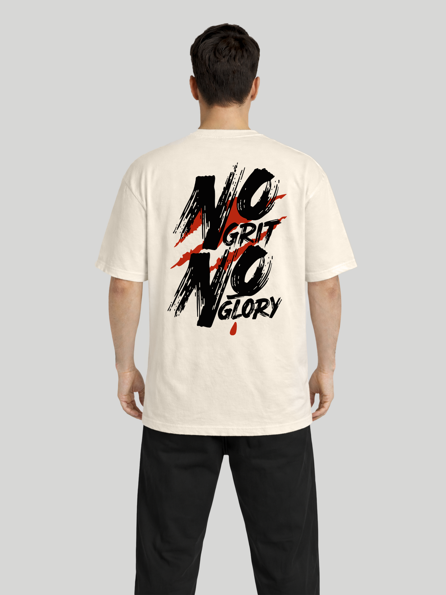 No Grit No Glory ecru oversized t-shirt for men back pose with statement graphic print