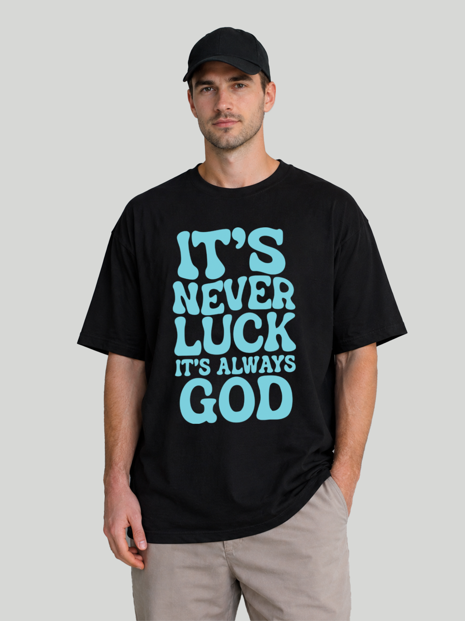 Black It's Never Luck It's Always God Oversized T-Shirt Front View