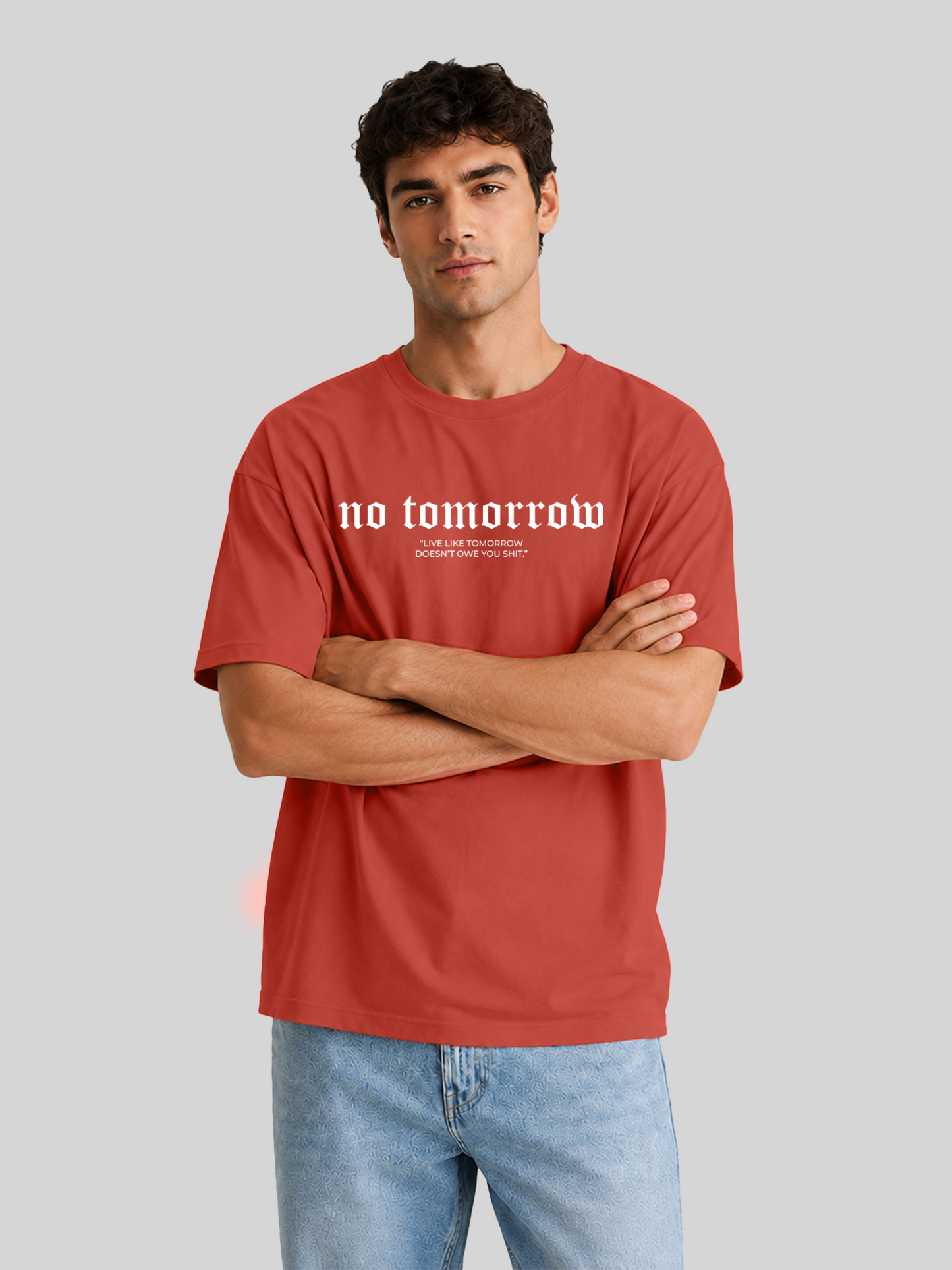 Brick Red No Tomorrow Oversized T-Shirt Crossed Arms