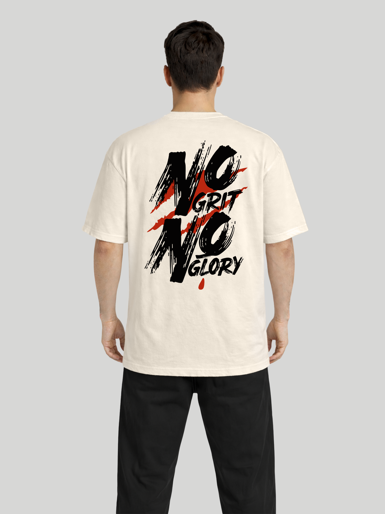 No Grit No Glory ecru oversized t-shirt for men back pose with statement graphic print